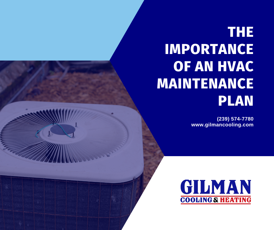 The Importance of an HVAC Maintenance Plan The Importance of an HVAC Maintenance Plan