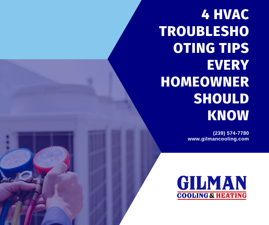 4 HVAC Troubleshooting Tips Every Homeowner Should Know 4 HVAC Troubleshooting Tips Every Homeowner Should Know