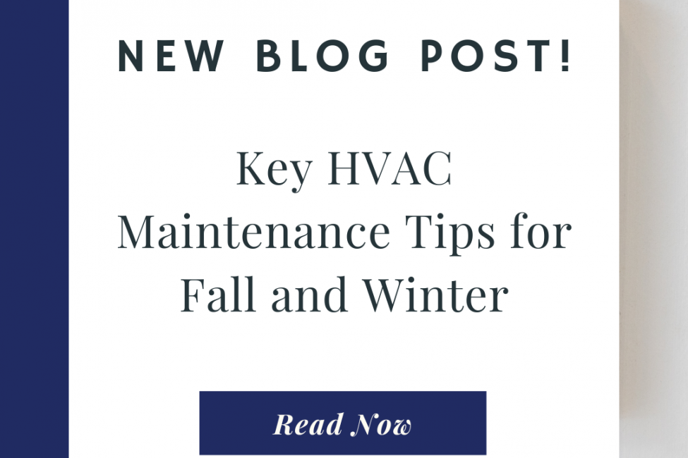 Gilman Cooling Key HVAC Maintenance Tips for Fall and Winter