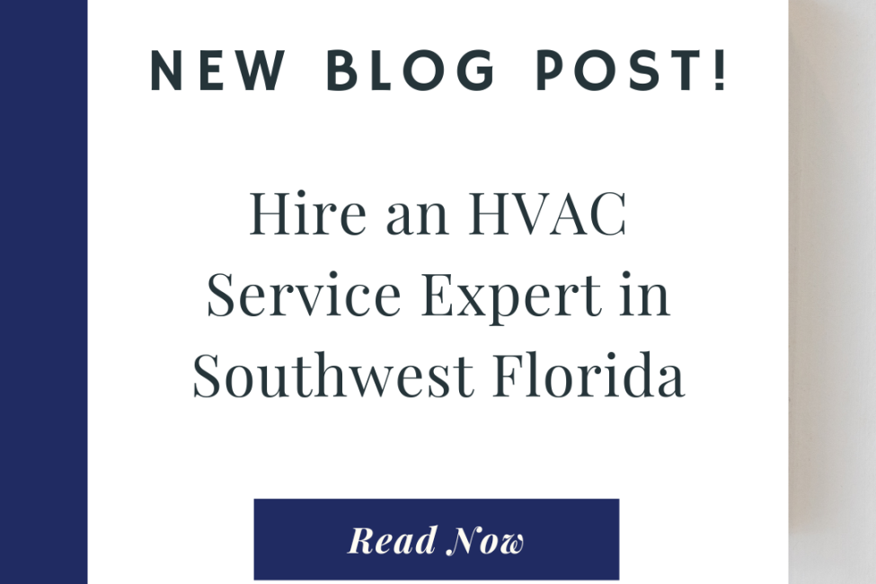 Hire an HVAC Service Expert in Southwest Florida