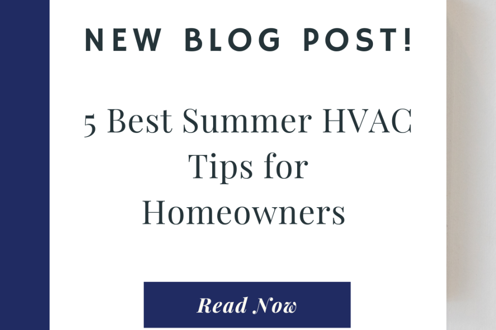 5 Best Summer HVAC Tips for Homeowners 