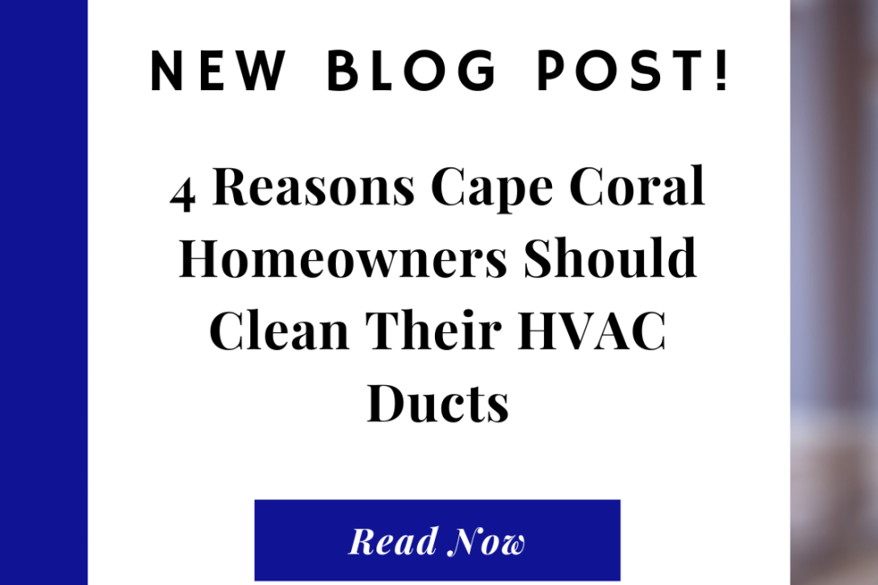 Technician cleaning HVAC ducts in a Cape Coral home to improve air quality and efficiency.