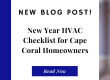 New Year HVAC Checklist for Cape Coral Homeowners
