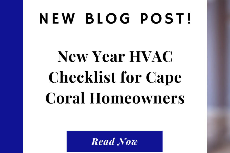 New Year HVAC Checklist for Cape Coral Homeowners