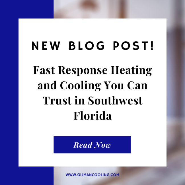 Gilman Cooling-5 HVAC technician providing fast response heating and cooling service at a Southwest Florida home.