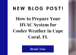 Get Your Cape Coral HVAC System Ready for Cooler Weather